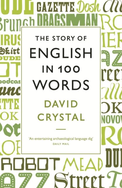 The story of English in 100 words the story of English in 100 words