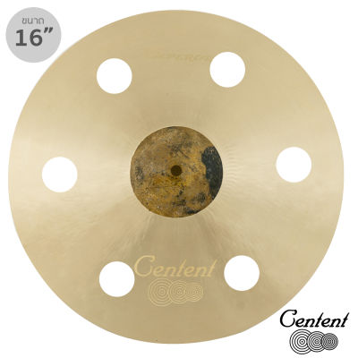 Centent EP-16Z แฉ ขนาด 16 นิ้ว เจาะ 6 รู แบบ Ozone Cymbals จาก ซีรีย์ B20 Emperor ทำจากทองแดงผสม (Bronze Alloy โลหะผสมบรอนซ์ 80% + ทองแดง 20%)