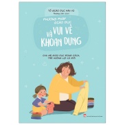 Fahasa - Phương Pháp Giáo Dục Vui Vẻ Và Khoan Dung