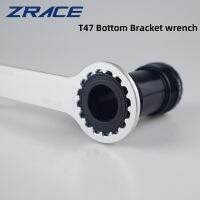 ZRACE กุญแจจักรยานสำหรับเครื่องมือยึดขนาดเส้นผ่านศูนย์กลาง47/52มม.,อุปกรณ์จักรยานอลูมิเนียมเคลื่อนไหวตรงกลางพื้น T47