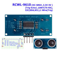 RCWL-9610 (HC-SR04P 3.3V-5V )(Trig-Echo) ,UART(TX-RX), I2C(SDA,SCL),1 Wire(Trig)