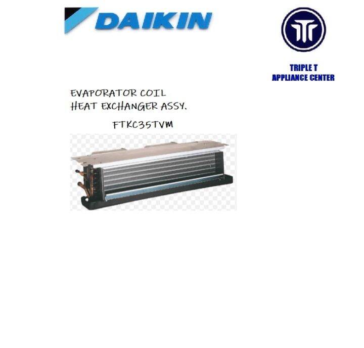 DAIKIN FTKC35TVM HEAT EXCHANGER (EVAPORATOR COIL) Lazada PH