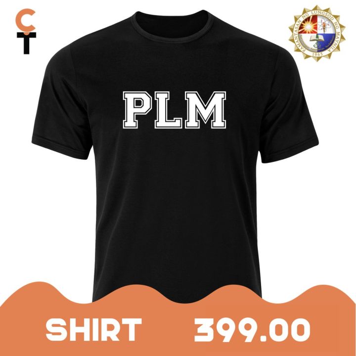 CAMPUS TEES PH] PLM Pamantasan ng Lungsod ng Maynila Classic Shirt Unisex  Premium Quality | Lazada PH