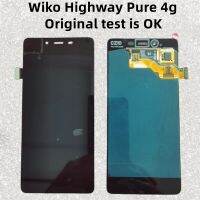 สำหรับหน้าจอสัมผัสโทรศัพท์มือถือจอแอลซีดี Wiko Highway Pure 4G ภายในและภายนอกโมดูลหน้าจอในตัว