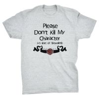 Please Dont Kill My Character Shirt Of Grovelling dungeons geek dragons rpg