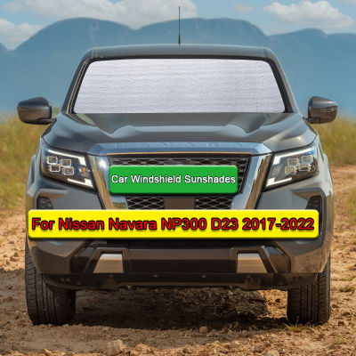 ม่านบังแดดรถยนต์ป้องกันรังสียูวีม่านสีอาทิตย์ Visor ด้านหน้ากระจกหน้าปกปกป้องความเป็นส่วนตัวสำหรับ Nissan Navara NP300 D23 2017-2022