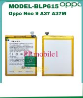 เเบต A37 แบตโทรศัพท์มือถือ ออปโป้ A37 Battery Oppo A37 ,A37f *รับประกัน6เดือน