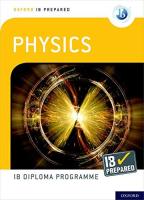 หนังสือใหม่พร้อมส่ง Oxford IB Diploma Programme: IB Prepared: Physics (Oxford Ib Diploma Programme)