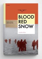 BLOOD RED SNOW สมรภูมิหิมะสีเลือด