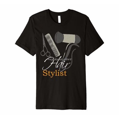 Fashion Popular Funny Hair Stylist CosmetologyHairdresser tshirt  QPP0