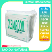 Khăn Lau Phòng Sạch 1009 - 9 9 inch - 150PCS Clean Room Wipers