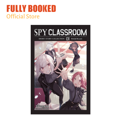 Spy Classroom Short Story Collection, Vol. 1 (light novel), Novel