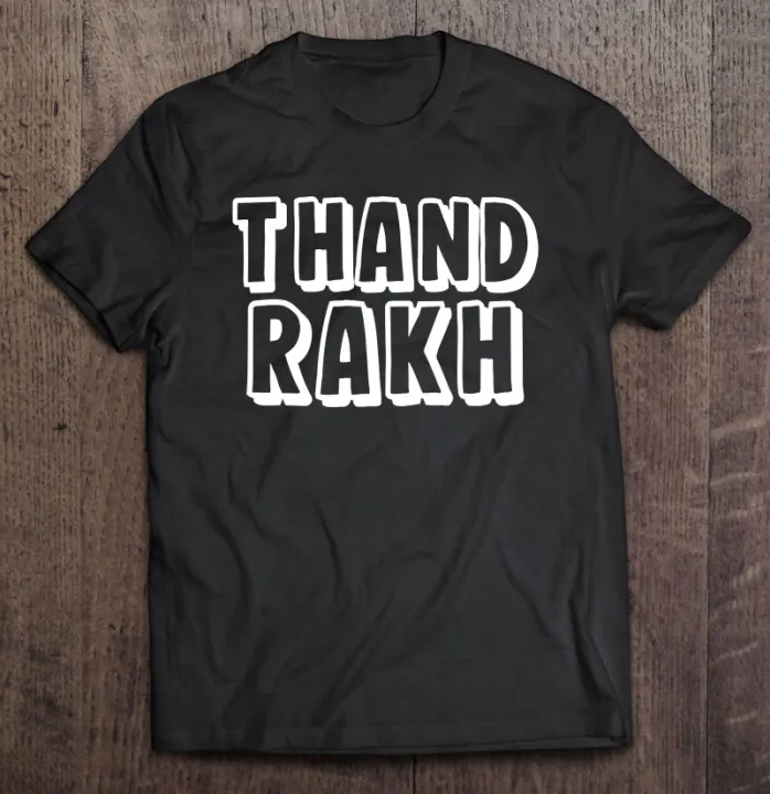 Thand Rakh T Shirt Punjabi Desi Sikh Funny Indian Gift Novelty Anime Tshirt  Toys Cool Stuff Shirt Office Shirt Jokes | Lazada PH