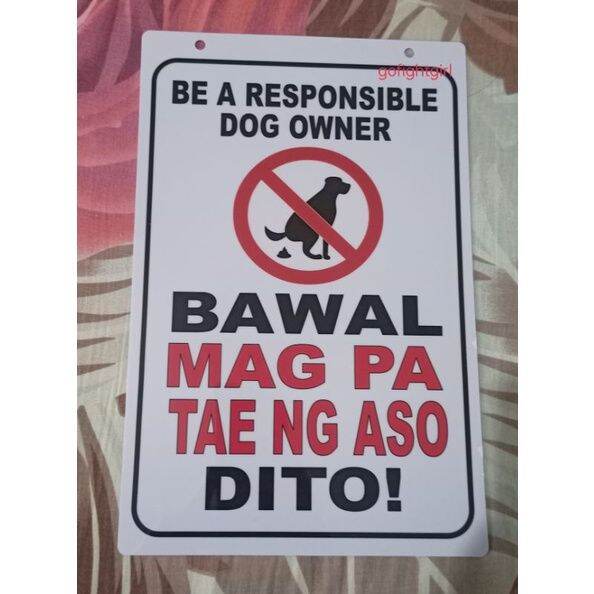 Be Responsible Bawal Mag Pa Tae Ng Aso Signage Pvc Plastic Like Id Size 78x11 Inches♭ Lazada Ph 1639