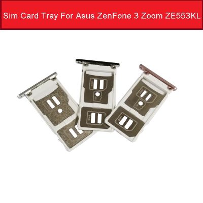 ผู้ถือซิมซ็อกเก็ตช่องเสียบบัตรสำหรับถาดซิมเอสดีการ์ด Asus Zenfone 3 Zoom Ze553kl อะแดปเตอร์สำหรับตัวอ่านชิ้นส่วนซ่อมแซมทดแทน