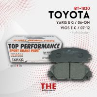 ผ้า เบรค หน้า TOYOTA VIOS GEN2 07-12 / YARIS 06-12 J E G - BT 1820 - TOP PERFORMANCE JAPAN - โตโยต้า วีออส ยารีส DB1820