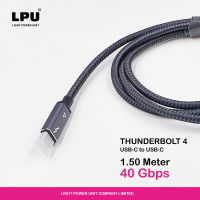 [ พร้อมส่ง ] LPU สาย THUNDERBOLT 4 ความเร็ว 40 Gbps 8K ใช้ Chips Original Cypress chip 2704 ความยาว 1.50 เมตร ออกใบกำกับ