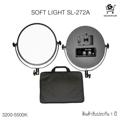 ไฟ LED SOFT LIGHT รุ่น SL-272A ไฟกลมปรับแสงได้ สำหรับงานถ่ายภาพนิ่งและงานถ่ายวิดีโอ สามารถปรับอุณหภูมิแสงได้ตั้งแต่ 3200K-5600K (รับประกัน 1 ปี)