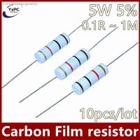 ▨❧✤ 10pcs 5W 5 Carbon Film resistor 0.1R 1M 1R 2.2R 6.8R 10R 33R 47R 68R 110R 150R 470R 1K 4.7K 10K 47K 10 22 47 51 100 150 Ohm