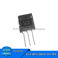 1Pcs Original TGL40N120FD TO-3PL 40N120FD TO3PL 40A/1200V IGBT ทรานซิสเตอร์ใหม่แบบดั้งเดิม