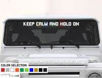 For Decal sticker banner Forr DEFENDER KEEP CALM AND HOLD ON soft top hard Car Styling