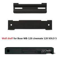 Soundbar Wall Mount Stand ขาตั้งโลหะสำหรับ Bo-Se WB-120 Cinemate 120 SOLO 5 Soundbar ลำโพง Audio Sound Bar อุปกรณ์เสริม Bracket