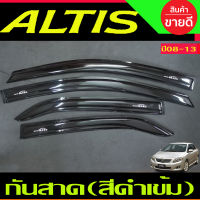 กันสาด คิ้วกันสาด สีดำเข้ม โตโยต้า TOYOTA ALTIS 2008 2009 2010 2011 2012 2013 A