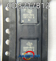 CD3217B12 CD3217 BGA IC ชิปเซ็ตสำหรับซ่อม3217 3217B12สำหรับ Pad