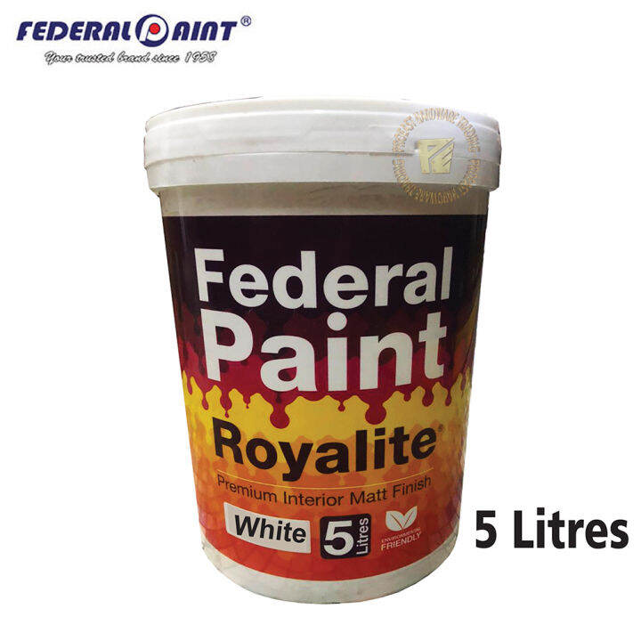 FEDERAL ROYALITE PAINT 5L WHITE INTERIOR EMULSION PAINT Lazada