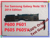 มาเธอร์บอร์ด P605V P605 P601 P600ของแท้เหมาะสำหรับรุ่น Samsung Galaxy Note 10.1เมนบอร์ดสำหรับ OS / 3G