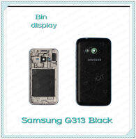 อะไหล่Body Samsung G313