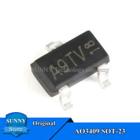 10Pcs Original AO3409 SOT-23 3409 SOT23 30V/-2.6A MOSFET P-Channel ใหม่เดิม