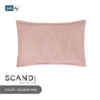 JUBILY ปลอกหมอนหนุน - SCANDI COLLECTION 460 Series