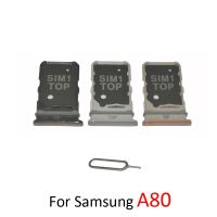 Sim Tray For Samsung Galaxy A80 A80 A805 A805F A805X A805XC A805N Original Phone New SIM Card Tray Slot Holder With Pin Ejector