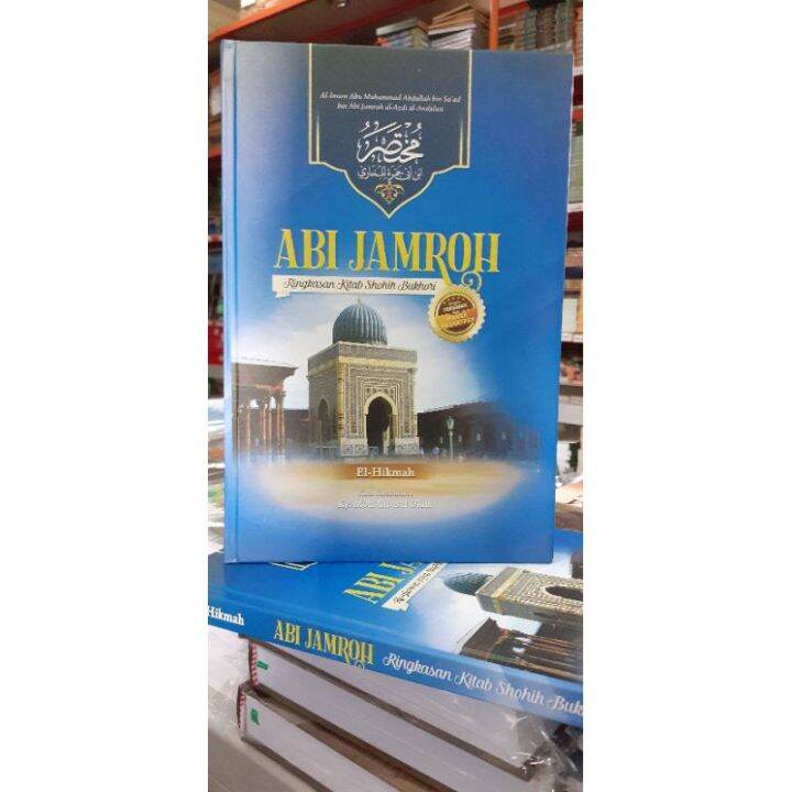 Buku Abi Jamroh Ringkasan Kitab Sohih Bukhori Dengan Terjemah Dan Makna ...