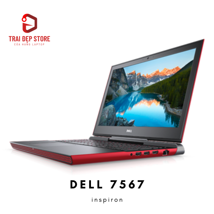 Máy tính Laptop Dell Inspiron 7567 Core i5, Ram 8, GTX 1050 4GB 