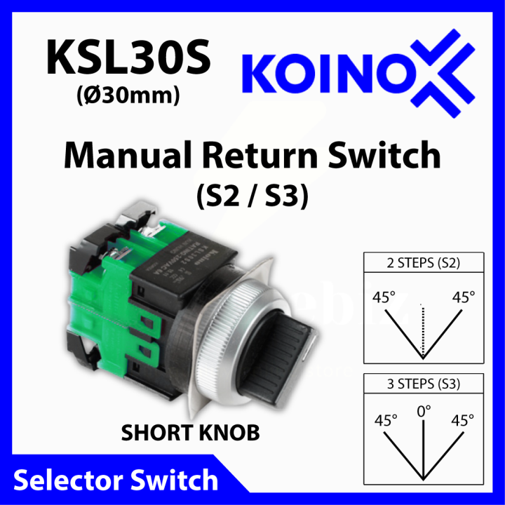 KOINO KSL30 (Ø30mm) Manual Return with short knob Selector Switch