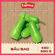 HCM - Bầu sao  450 - 500 g - Giao nhanh TPHCM