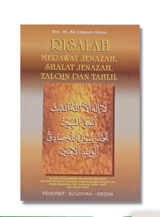 BUKU SAKU RISALAH MERAWAT JENAZAH, SHALAT JENAZAH, TALQIN DAN TAHLIL