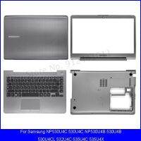 2023 ☆ ฝาหลังแล็ปท็อปใหม่สำหรับ Samsung NP530U4C 520U4C NP530U4B 530U4B 530U4CL 532U4C 535U4C เคสด้านล่างกรอบโลหะที่พักแขนด้านหน้า4X 535U