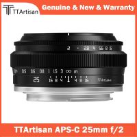 TTArtisan F2 25มม. มุมกว้าง APS-C เลนส์กล้องถ่ายรูปด้วยมือรูรับแสงขนาดใหญ่ตรึงเหมาะสำหรับ Canon RF/Sony E/Nikon Z/Fuji XF/MFT M43/L การติดตั้ง