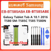 แบตเตอรี่ แท้  Samsung Tab A 10.1 2016 BT580 SM-T585C แบตเตอรี่ EB-BT585ABE EB-BT585ABA 7300mAh ประกัน3 เดือน