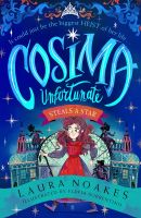 หนังสืออังกฤษใหม่ COSIMA UNFORTUNATE 01: COSIMA UNFORTUNATE STEALS A STAR