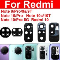 สําหรับ Xiaomi Redmi 10 Note 9 10 Pro Max Note 9S 9T 10T 10S 10 5G ด้านหลังกล้องกระจกเลนส์พร้อมสติกเกอร์กาวชิ้นส่วนกาว