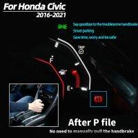 ஐﺴ✽ For Honda Civic 2016 2017 2018 2019 2020 2021 P-speed Security Automatic Parking System Intelligent Brake Start-stop-closer Part