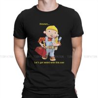 Untitclassic ManS Tshirt Bob The Builder Cartoon Crewneck Tops 100% Cotton T Shirt Funny Top Quality Gift Idea