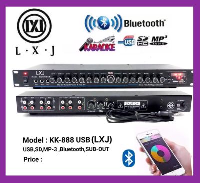 LXJ ปรีแอมป์คาราโอเกะ mp3 USB/SD CARD มีBIUETOOTH+SUB OUT รุ่นนี้อะเสียงดี  KK-888USB