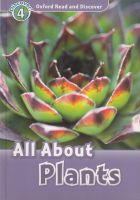 OXFORD READ&amp;DISCOVER 4:ALL ABOUT PLANTS BY DKTODAY