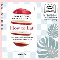 [Querida] หนังสือภาษาอังกฤษ How to Eat : all your food and diet questions answered