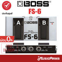 Boss FS-6 ฟุตสวิตช์ Footswitch FS6 Music Arms